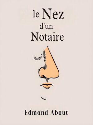 cover image of Le nez d'un notaire